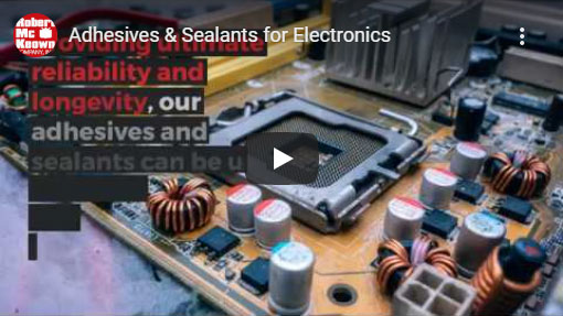 Adhesives and Sealants Designed for Electronics